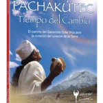 PACHAKUTEC – Tiempo del Cambio –